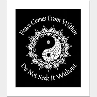 Zen Buddhism Zazen Quote, Peace comes from within Posters and Art